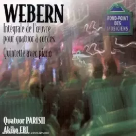 Couverture du produit · Webern: Str Quartets / Pno Quintet by Parisii Quatuor (2002-06-17)