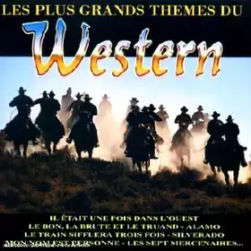 Couverture du produit · Les Plus Grands Thèmes Du Western