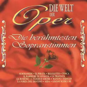 Couverture du produit · Die Welt Der Oper - Die Berühmtesten Sopranstimmen