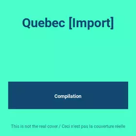 Couverture du produit · Quebec [Import]