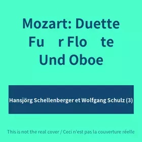 Couverture du produit · Mozart: Duette Für Flöte Und Oboe