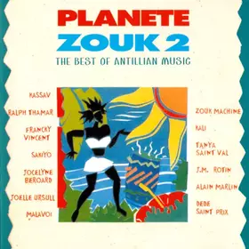 Couverture du produit · Planete Zouk 2: The Best Of Antillian Music