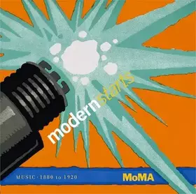 Couverture du produit · Modern Starts – Music: 1880-1920