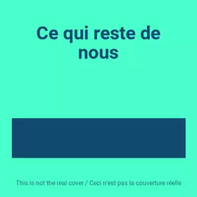 Couverture du produit · Ce qui reste de nous