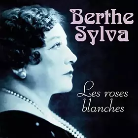 Couverture du produit · Les Roses blanches