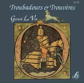 Couverture du produit · Troubadours et Trouveres [Import]