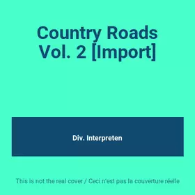 Couverture du produit · Country Roads Vol. 2 [Import]