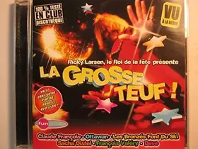 Couverture du produit · La Grosse Teuf