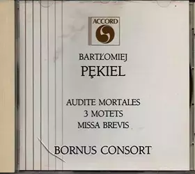 Couverture du produit · Audite Mortales, 3 Motets, Missa Brevis
