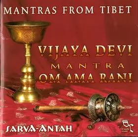 Couverture du produit · Mantras From Tibet - Vijaya Devi Mantra / Om Ama Rani
