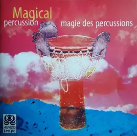 Couverture du produit · Magie Des Percussions / Magical Percussion
