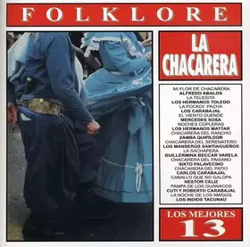 Couverture du produit · Los Mejores 13-La Chacarera/Various [Import]