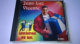 Couverture du produit · JEAN LUC VICENTE - INVITATION AU BAL