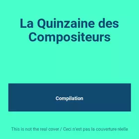 Couverture du produit · La Quinzaine des Compositeurs