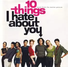 Couverture du produit · 10 Things I Hate About You (Music From The Motion Picture)