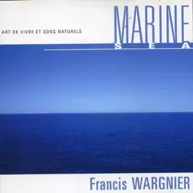 Couverture du produit · Arts De Vivre Et Sons NaturelsMarine