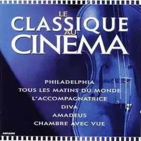 Couverture du produit · LE CLASSIQUE AU CINEMA