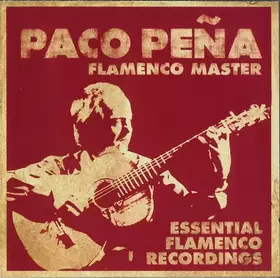 Couverture du produit · Flamenco Master : Essential Flamenco Recordings
