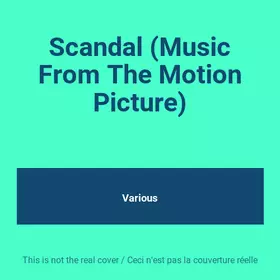 Couverture du produit · Scandal (Music From The Motion Picture)