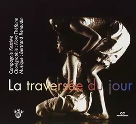 Couverture du produit · La Traversee du Jour