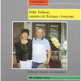 Couverture du produit · Félix Trebosc-Cantaire de Roergue (Aveyron)