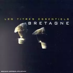 Couverture du produit · Les Titres essentiels Bretagne - Digipack (2 CD)