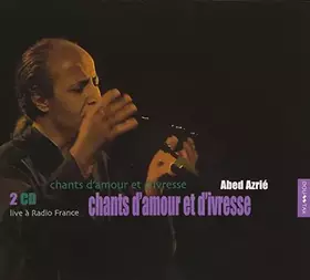 Couverture du produit · Chants d Amour et d Ivresse