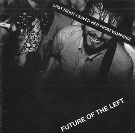 Couverture du produit · Last Night I Saved Her From Vampires