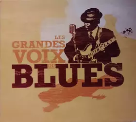 Couverture du produit · Les grand voix du Blues