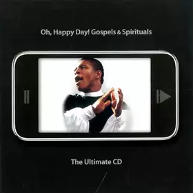 Couverture du produit · Oh, Happy Day! Gospels & Spirituals - The Ultimate CD