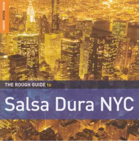 Couverture du produit · The Rough Guide To Salsa Dura NYC