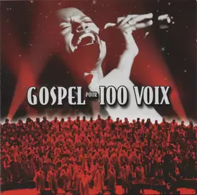 Couverture du produit · Gospel Pour 100 Voix