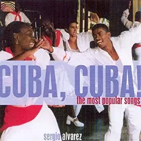 Couverture du produit · Cuba, Cuba! (The Most Popular Songs)
