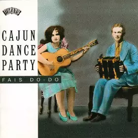 Couverture du produit · Cajun Dance Party: Fais Do-Do