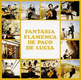 Couverture du produit · Fantasía Flamenca De Paco De Lucia