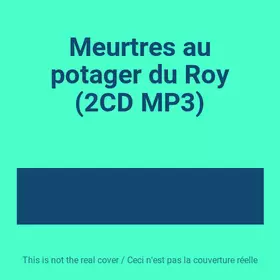 Couverture du produit · Meurtres au potager du Roy (2CD MP3)