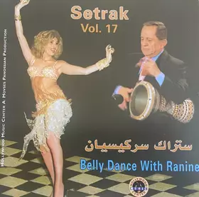 Couverture du produit · Setrak Sarkissian Vol. 17 Belly Dance With Ranine