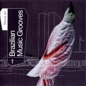 Couverture du produit · Focus On Brazilian Music Grooves