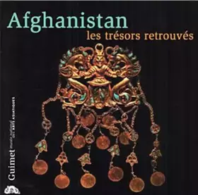 Couverture du produit · Afghanistan - Les Trésors Retrouvés