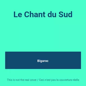 Couverture du produit · Le Chant du Sud