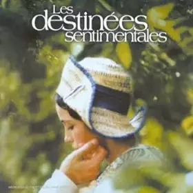 Couverture du produit · Les Destinées Sentimentales