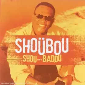 Couverture du produit · Shou...Badou