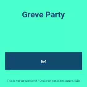 Couverture du produit · Greve Party