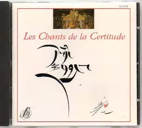 Couverture du produit · Les Chants de la Certitude