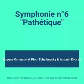 Couverture du produit · Symphonie n°6 "Pathétique"