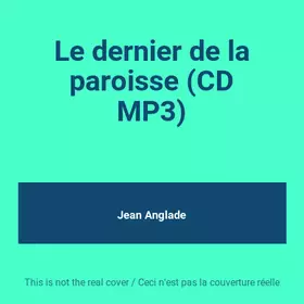 Couverture du produit · Le dernier de la paroisse (CD MP3)
