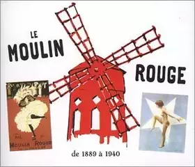 Couverture du produit · Le Moulin Rouge
