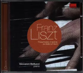 Couverture du produit · Paraphrases On Bellini & Verdi Operas
