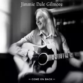 Couverture du produit · Come on Back by Gilmore, Jimmie Dale (2005) Audio CD