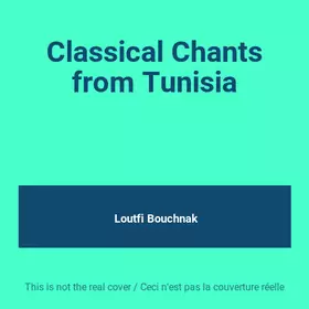 Couverture du produit · Classical Chants from Tunisia